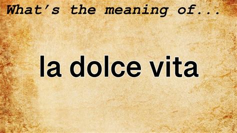Dolce vita meaning in english  il dolce far niente sweet idleness
